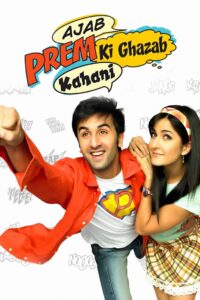 Ajab Prem Ki Ghazab Kahani (2009) Hindi