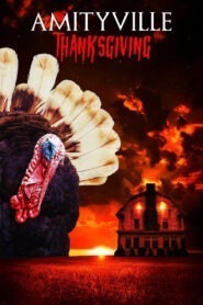 Amityville Thanksgiving (2022) Hindi