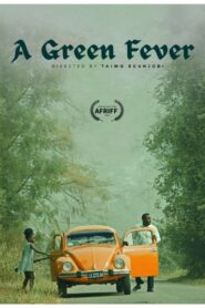 A Green Fever (2023) Hindi Dubbed