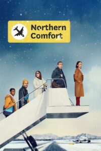 Northern Comfort (2024) Hindi Dubbed