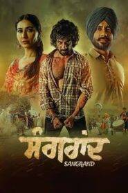 Sangrand (2024) Punjabi HD