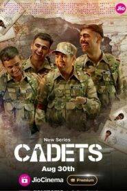 Cadets (2024) Hindi Season 1 Complete