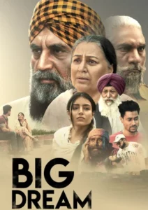 Big Dream (2024) Punjabi HD