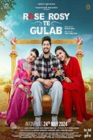 Rose Rosy Te Gulab (2024) Punjabi HD