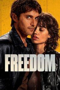 Freedom (2024) Hindi Dubbed