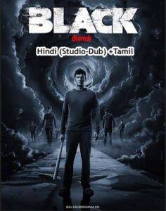 Black (2024) Hindi Dubbed